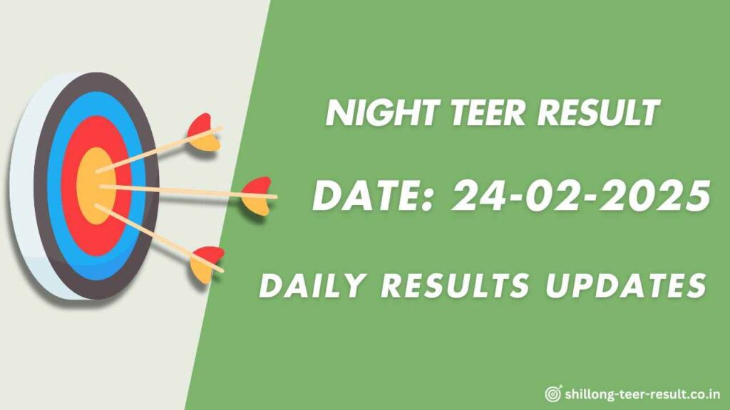 Night Teer Result Shillong