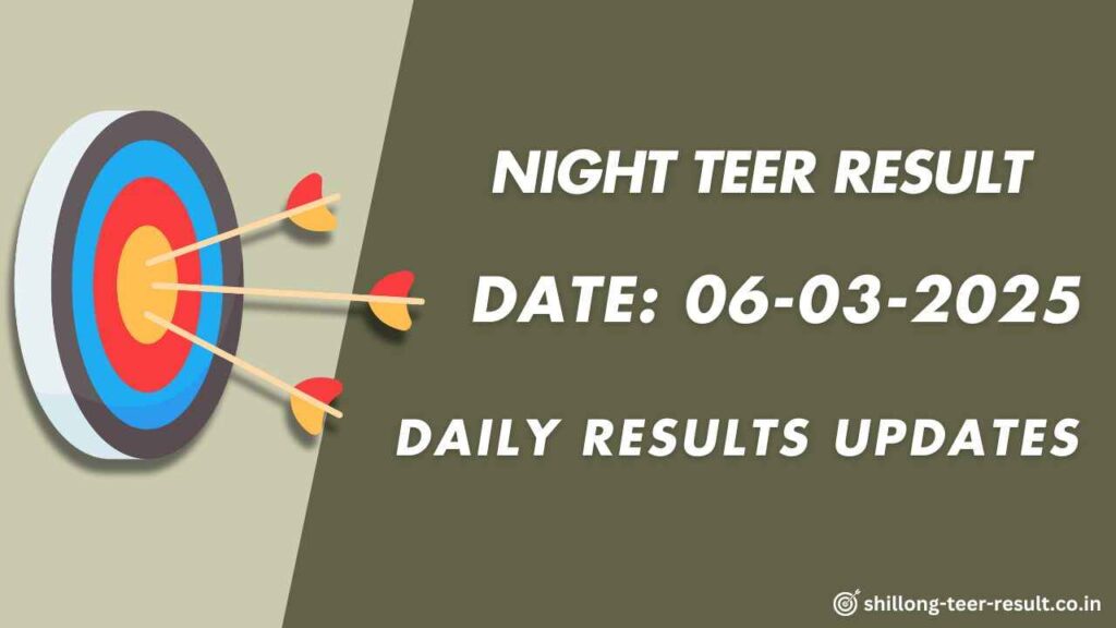 Shillong Night Teer Game Today Result