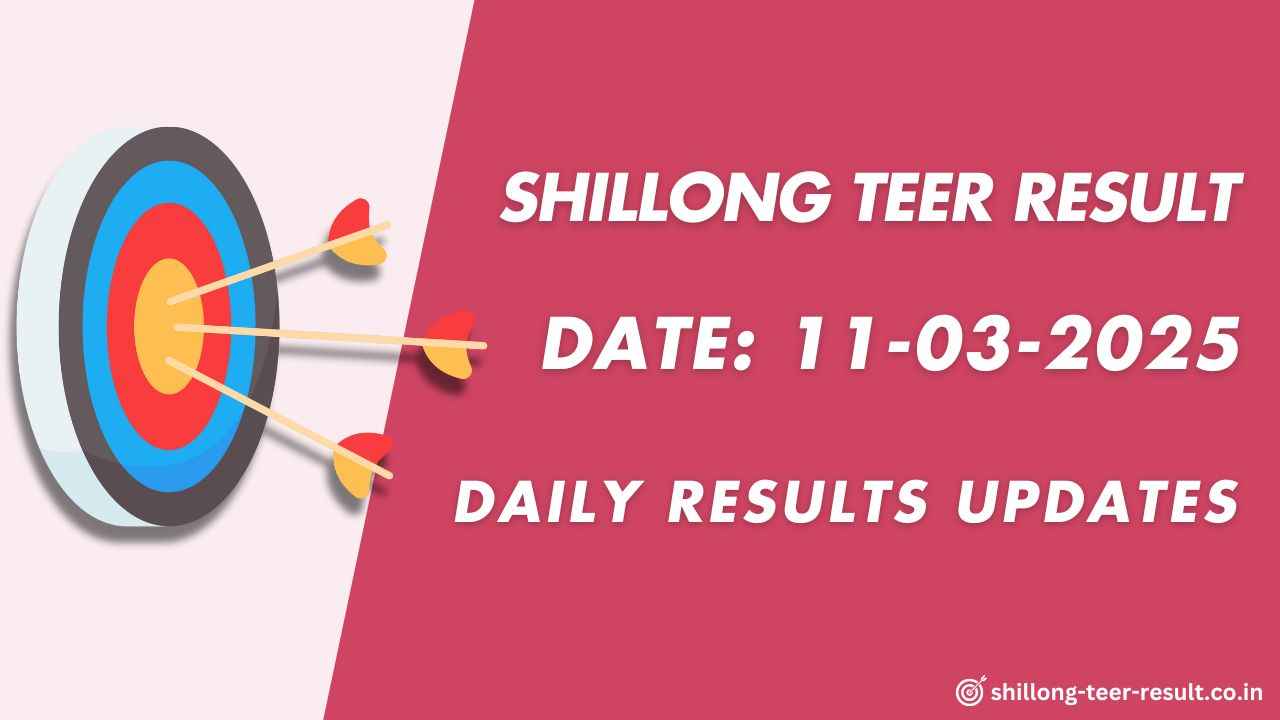 Teer Result Number Shillong