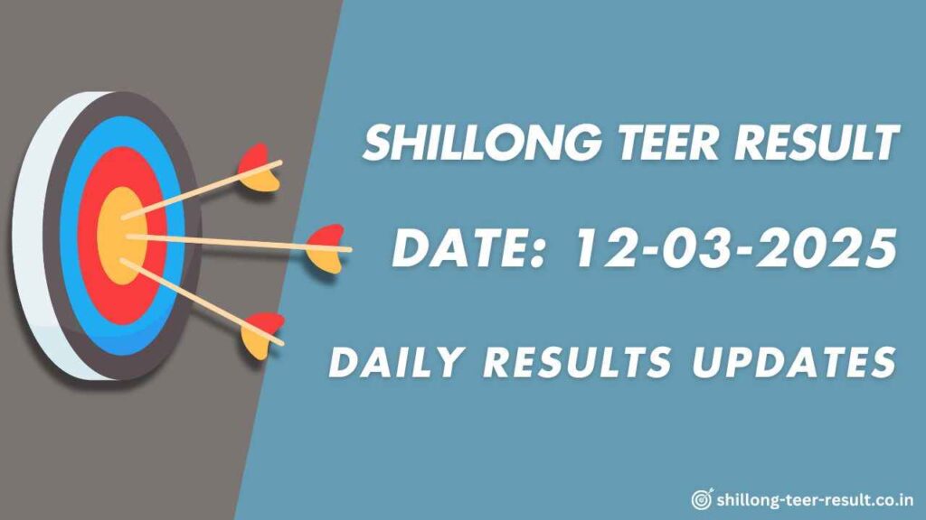 Teer Result Today Shillong